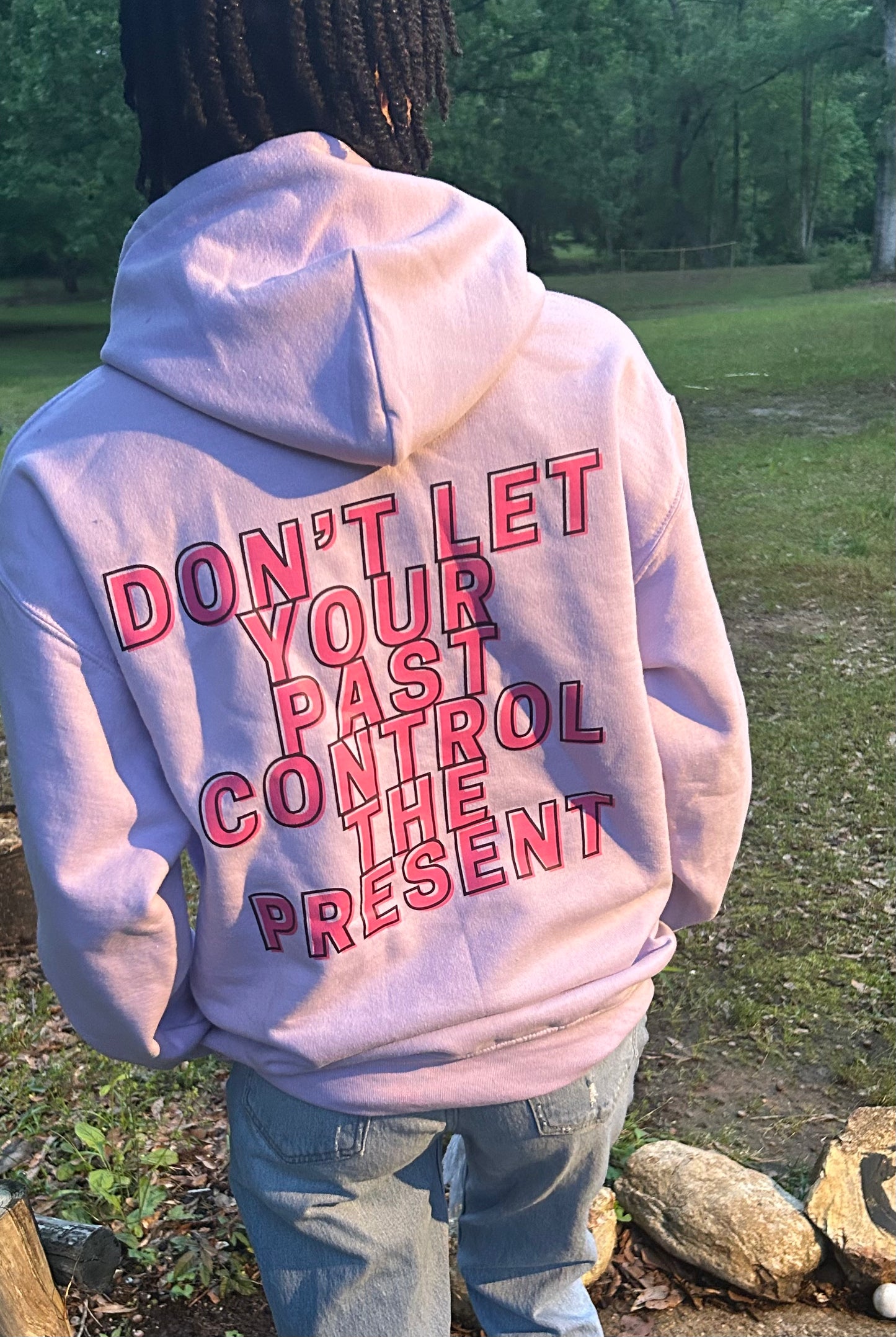 "DON'T LET YOUR PAST CONTROL THE PRESENT" lilac hoodie